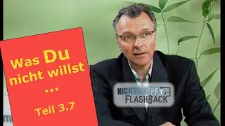 Was du nicht willst... - Dein Erfolg 3.6 | FLASHBACK #27