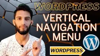 How to add vertical navigation menu on wordpress website 2024