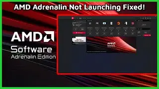 How To Fix AMD Adrenalin's Launch Problem