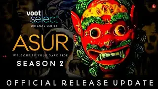 ASUR Season 2 Release Date Update | ASUR Season 2 Release Date  ?