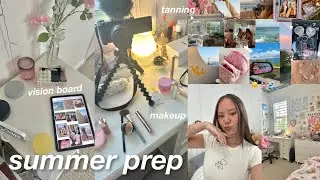 SUMMER PREP ☀️👙🐬 tanning, vision board, makeup, & more!
