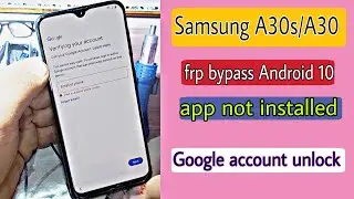 Samsung A30s (SM-A307F) frp bypass Android 10 U2 | A30 frp google account bypass