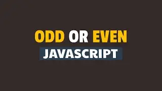 How to Check if a Number is Odd or Even in Javascript
