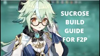 Sucrose Build & Party Setup Guide | Genshin Impact Guide