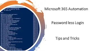 Automating Login to Microsoft 365 PowerShell without password