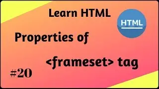 Properties of frameset tag | Properties or attributes of HTML frames | Shiva web Tutorial
