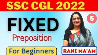 Fixed Preposition For SSC CGL 2022 || Part - 5 || Tips and Tricks || English With Rani Maam