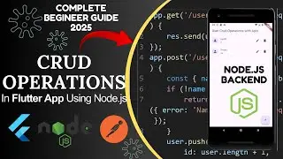 Complete Guide: Connect Node.js with Flutter | CRUD Operations, API Testing & Integration