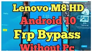Lenovo Tab M8 Frp Bypass Without Pc || Lenovo Tab M8 Android 10 Frp Remove || Leonovo TB-8505X Frp