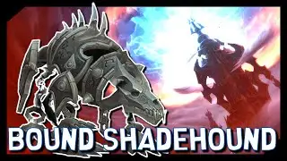 How To Get The Bound Shadehound!