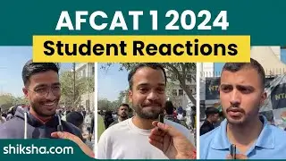 AFCAT 1 Exam Analysis 2024 & Student Reaction: Check Difficulty Level
