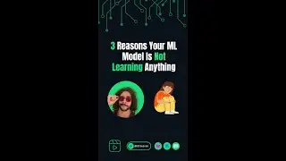 😅 3 Reasons Your ML Model Is Not Learning Anything ...