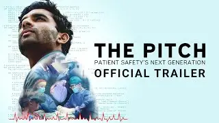 The Pitch: Patient Safety's Next Generation | Official Trailer | Gravitas Ventures