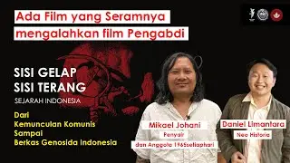 Film yang Lebih Seram dari Film Horor - Diskusi Sisi Gelap Sisi Terang bersama Mikael Johani