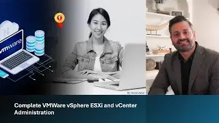 Complete VMWare vSphere ESXi and vCenter Administration | UTCLISolutions.com