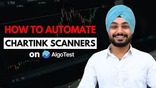 How to Automate Chartink Scanner for Stocks || AlgoTest