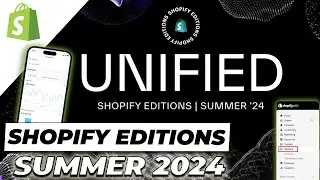 Shopify Editions Summer 2024 - Alle Änderungen erklärt | Shopify Tutorial auf Deutsch