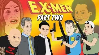 Ex-Men: War of the Words *Part Two*