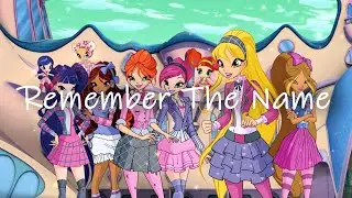 Winx Club - Remember The Name [collab with Izanami/CelestiaWinx]