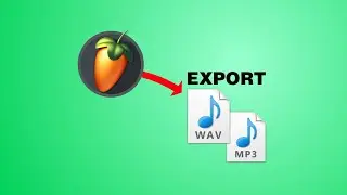 How To Export Wav and MP3 in FL Studio?