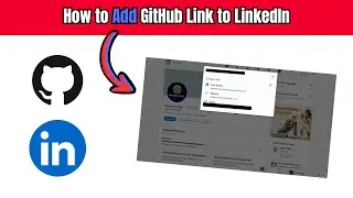 How To Add Github Link To LinkedIn [Quick Tutorial]