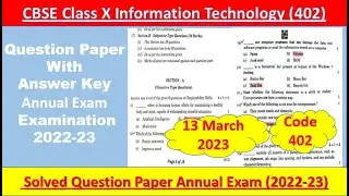 answer key of information technology code 402 CBSE Annual Paper solution  2022-23 class10 
