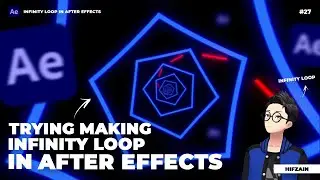 Trying To Make Infinity Loop Tunnel In After Effects  | After Effects