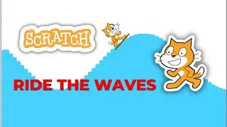 [Step-by-Step Scratch Tutorial]: Surfing Game