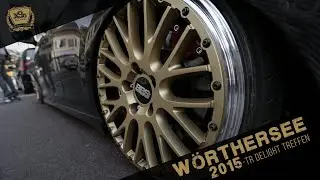 Wörthersee 2015 | TR-Delight Treffen | x9n