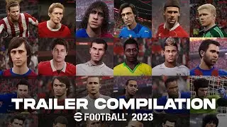 All Epic & Legendary Players Trailer Compilation | eFootball2023