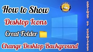 How to Show Desktop 🖥️ Icons and it's Use, Change Desktop Background, Create new Folder