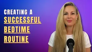 Creating a Successful Bedtime Routine