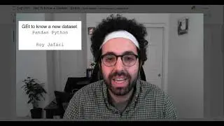 Get To Know a New Dataset Using Pandas/Python