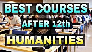 Top 15 Career options After 12th Arts | Humanities Career options After 12th | By Sunil Adhikari