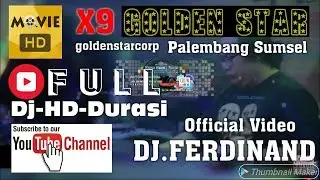 FULL DJ GS X9 DURASI PENUH  #fulldj #gs #x9 DJ_Ferdinand GOLDEN STAR_X9 || WARNAWARNIPHOTO ||