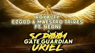 Royalty - Ezgod & Maestro Trives ft. Neoni ( Gate Guardian )