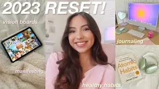 HOW TO PREP FOR 2023! 🥂 resetting for the new year, vision boards, manifesting, resolutions, etc