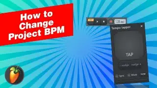How to Change Project BPM in FL Studio