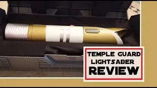 Galaxy's Edge Temple Guard Legacy Lightsaber Review!