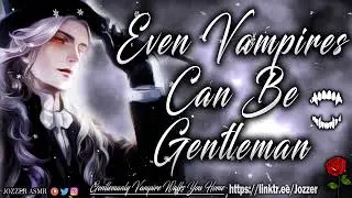 Gentlemanly Vampire Walks You Home [ASMR] [Roleplay] [Audio Story] [M4F]