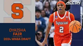 Syracuse Guard Dyaisha Fair | 2024 WNBA Draft