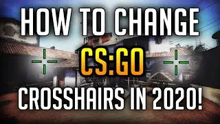 How To Change Crosshairs in CSGO 2020!