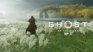 Ghost of Tsushima - Episode 1INTRO : The Samurai's Last Stand