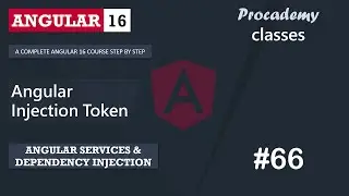 #66 Angular Injection Token | Angular Services & Dependency Injection | A Complete Angular Course