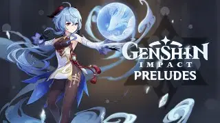 Genshin Impact Preludes - Ganyu (Character Stories)