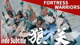 【Prajurit Tak Takut, Perbatasan Berdarah】Prajurit Benteng | film cina