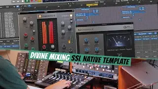 Divine Mixing - SSL Native Template (Mixing and Recording Demo)