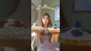 the pie dilemma 🥧