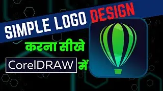 CorelDraw Logo Desing Part-02 | How to Create a SImple Logo Design In CorelDRAW 2020