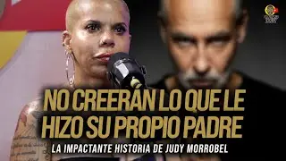 NO CREERÁN LO QUE LE HIZO SU PROPIO PADRE! LA TRISTE HISTORIA DE JUDY MORROBEL